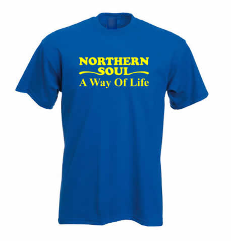 (image for) Northern Soul T Shirt - A Way of Life ss100 - Click Image to Close