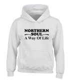 Northern Soul Way of Life Hoodie (image for) Northern Soul Way of Life Hoodie